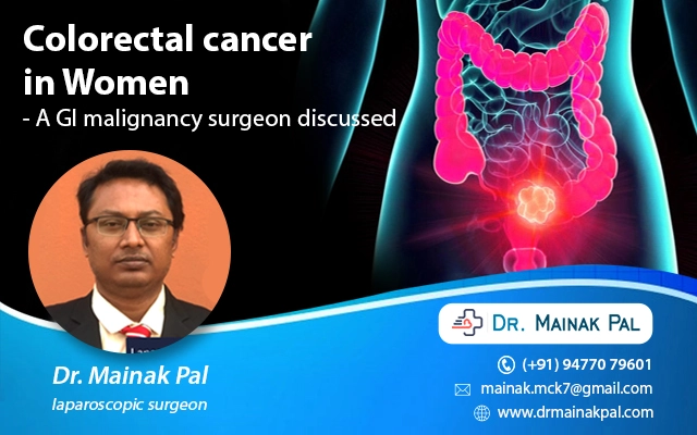Colorectal cancer in Women- A GI malignancy surgeon discussed